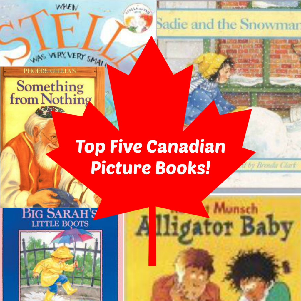 Top Five Canadian Picture Books!